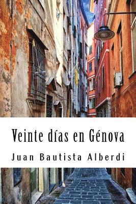 Juan Bautista Alberdi - Veinte días en Génova, Häftad