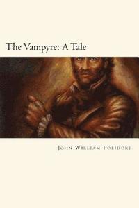 bokomslag The Vampyre: A Tale