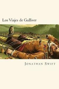 bokomslag Los Viajes de Gulliver (Spanish Edition)