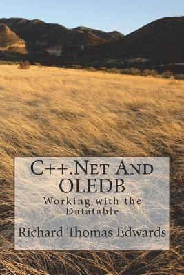 C++.Net and Oledb: Working with the Datatable 1