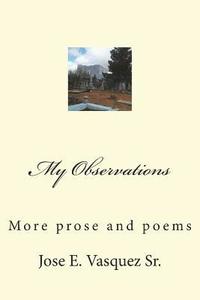 bokomslag My Observations: More poems