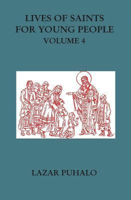 Lives of Saints For Young People, Volume 4 1