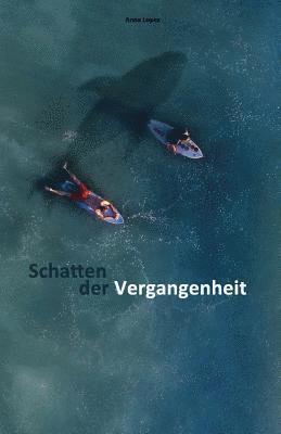 bokomslag Schatten Der Vergangenheit