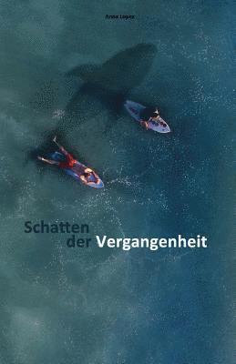 Schatten der Vergangenheit 1