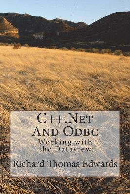 C++.Net and ODBC: Working with the Dataview 1