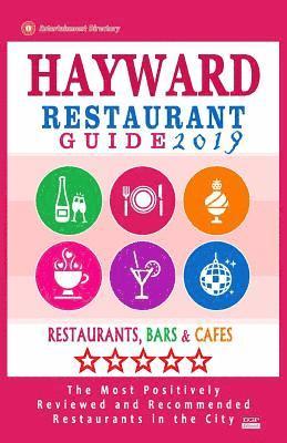 Hayward Restaurant Guide 2019: Best Rated Restaurants in Hayward, California - 500 Restaurants, Bars and Cafés recommended for Visitors, 2019 1