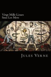 bokomslag Vingt Mille Lieues Sous Les Mers (French Edition)