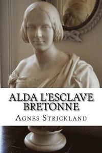 bokomslag Alda L Esclave Bretonne