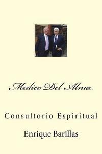 bokomslag Medico Del Alma: Consultorio Espiritual