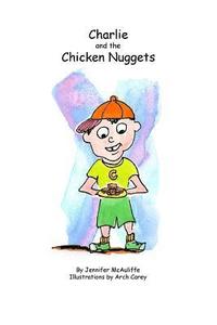 bokomslag Charlie and The Chicken Nuggets: A children's book