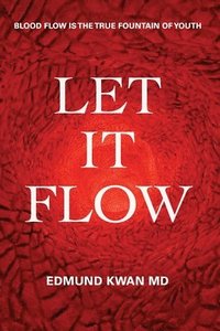 bokomslag Let It Flow
