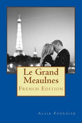 Le Grand Meaulnes 1