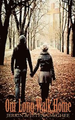 Jetena Michelle McGhee, Jerrin Perfisity McGhee - Our Long Walk Home, Häftad