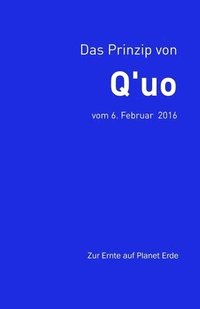 bokomslag Das Prinzip von Q'uo (6. Februar 2016)