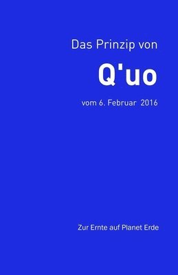 Prinzip von Q'uo (6. Februar 2016)