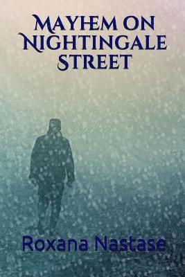 Roxana Nastase - Mayhem on Nightingale Street, Häftad. Tillgänglighet: Lägg i varukorg