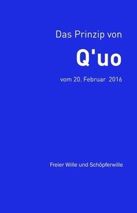 bokomslag Das Prinzip von Q'uo (20. Februar 2016)