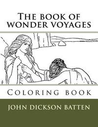 bokomslag The book of wonder voyages: Coloring book
