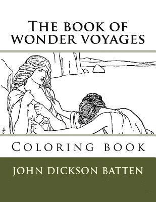 bokomslag The book of wonder voyages: Coloring book