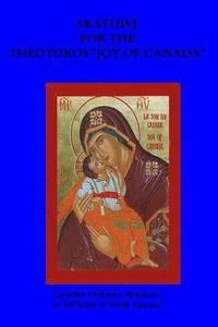 bokomslag Akathist For The Theotokos, Joy of Canada