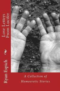 bokomslag Love Letters From Lucifer: A Collection of Homoerotic Stories