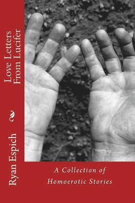 bokomslag Love Letters From Lucifer: A Collection of Homoerotic Stories