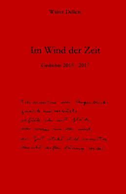 bokomslag Im Wind der Zeit: Gedichte 2015 - 2017