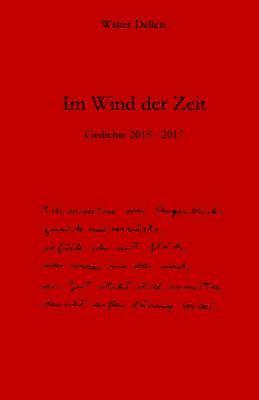 bokomslag Im Wind der Zeit: Gedichte 2015 - 2017