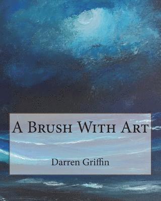 A Brush With Art 1