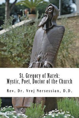 St Gregory of Narek: Mystic, Poet, Doctor of the Church 1