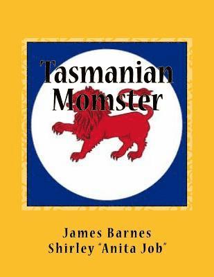 bokomslag Tasmanian Momster: *liar Liza lies - where fiction meets fact*