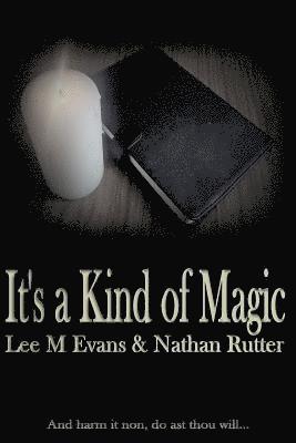 Nathan Rutter, Lee M. Evans - It's a Kind of Magic, Häftad