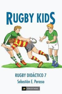 bokomslag Rugby kids: (Rugby didáctico 7)