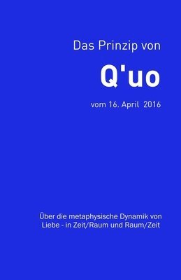 Das Prinzip von Q'uo (16. April 2016) 1