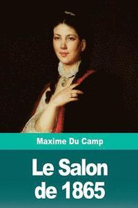bokomslag Le Salon de 1865