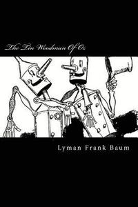 bokomslag The Tin Woodman Of Oz