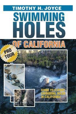 Swimming Holes of California (Pro Tour): Black and White version 1