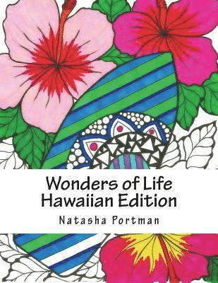 Wonders of Life Hawaiian Edition: Coloring book for adults and children 1