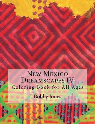 bokomslag New Mexico Dreamscapes IV: Coloring Book for All Ages