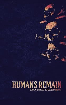 Sean David Stoltenburg - Humans Remain, Häftad