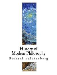 bokomslag History of Modern Philosophy: From Nicolas of Cusa to the Present Time