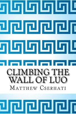 Climbing the wall of luo 1