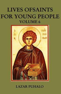Lives of Saints For Young People, Volume 6 1