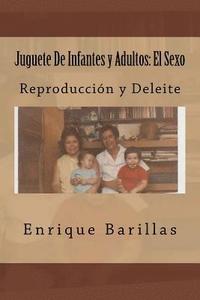 bokomslag Juguete De Infantes y Adultos: El Sexo: Reproducción y Deleite