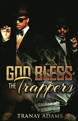 God Bless The Trappers 1
