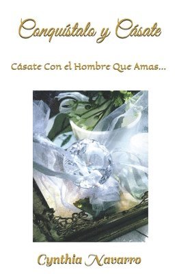 bokomslag ¡Conquístalo y Cásate!