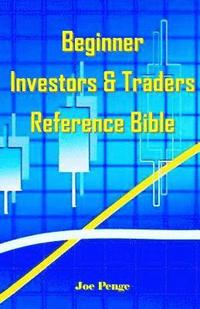 bokomslag Beginner Investors & Traders Reference Bible