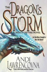 bokomslag The Dragon's Storm: A Breath of Fyre Novel