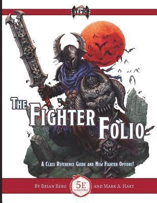 The Fighter Folio for Fifth Edition (5E) 1
