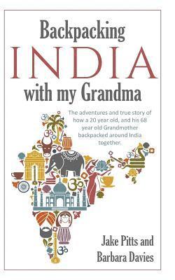 Backpacking India with my Grandma 1